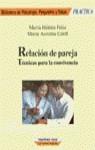 RELACION DE PAREJA TECNICAS PARA LA CONVIVENCIA | 9788427016354 | FELIU, MARIA HELENA