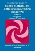 CURSO MODERNO DE MAQUINAS ELECTRICAS ROTATIVAS V.2 | 9788471460530 | CORTES CHERTA, MANUEL