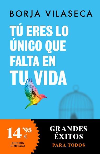 TÚ ERES LO ÚNICO QUE FALTA EN TU VIDA. LIBÉRATE DEL EGO A TRAVÉS DEL ENEAGRAMA | 9788466373999 | VILASECA, BORJA