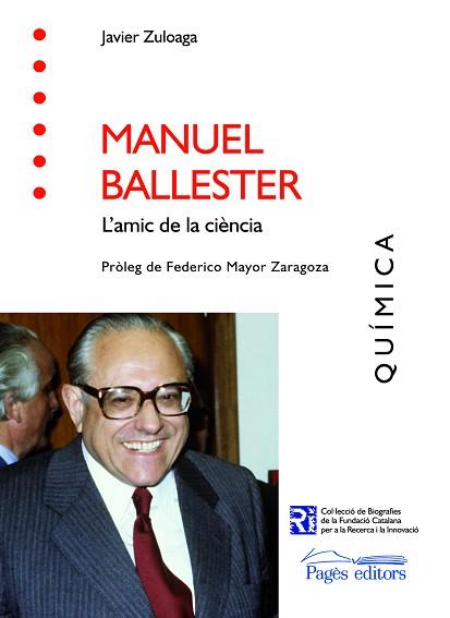 MANUEL BALLESTER L' AMIC DE LA CIENCIA | 9788497797962 | ZULOAGA, JAVIER