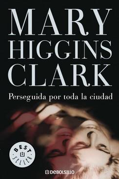 PERSEGUIDA POR TODA LA CIUDAD (BUTXACA) | 9788497931069 | CLARK, MARY HIGGINS