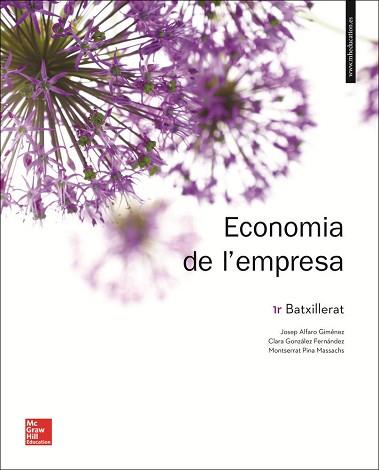 LA - ECONOMIA DE L'EMPRESA 1ER. BATXILLERAT. LLIBRE ALUMNE. | 9788448614522 | ALFARO GIMÉNEZ,JOSEP / GONZÁLEZ FERNÁNDEZ,CLARA / PINA MASSACHS,MONTSERRAT