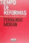 TIEMPO DE REFORMAS | 9788403598553 | MORAN, FERNANDO