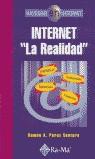 INTERNET LA REALIDAD | 9788478974184 | PEREZ VENTURA, RAMON A.