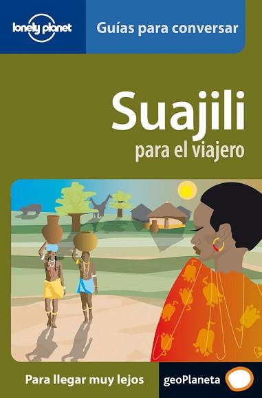 SUAJILI PARA EL VIAJERO 1 (SWAJILI) | 9788408069706 | GUIAS PARA CONVERSAR