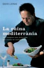 CUINA MEDITERRANIA LA | 9788466408295 | LIENAS, DAVID