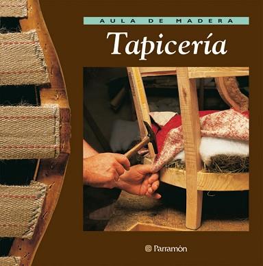 TAPICERIA (AULA DE MADERA) | 9788434222199 | GIBERT, VICENÇ