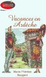 VACANCES EN ARDECHE | 9788420525488 | BOUGARD, MARIE THERESE