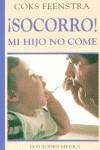 SOCORRO MI HIJO NO COME | 9788489778344 | FEENSTRA, COKS