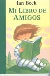 MI LIBRO DE AMIGOS | 9788448814151 | BECK, IAN