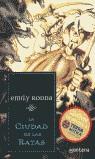 CIUDAD DE LAS RATAS (SERIE DELTORA) | 9788484411963 | RODDA, EMILY