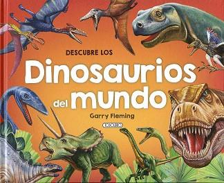 DINOSAURIOS DEL MUNDO REF 3105-2 | 9788417489229 | FLEMING,GARRY