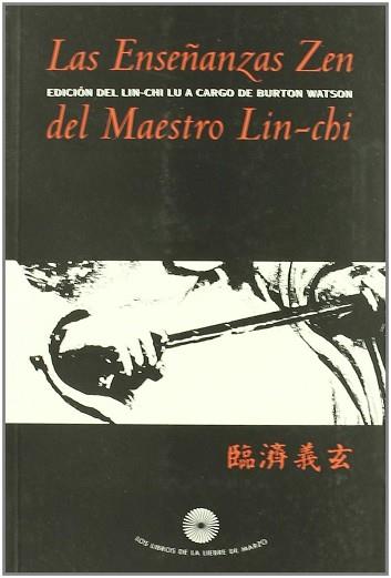 ENSEÑANZAS ZEN DEL MAESTRO LIN-CHI, LAS | 9788487403460 | LIN-CHI