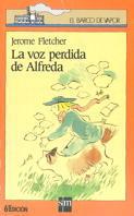 VOZ PERDIDA DE ALFREDA LA | 9788434836655 | FLETCHER, JEROME