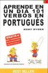 PORTUGUES ( APRENDE EN UN DIA 101 VERBOS EN ) | 9788460954651 | RYDER, RORY / GARNICA, FRANCISCO