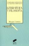 LITERATURA Y FILOSOFIA | 9788477382744 | ASENSI PEREZ, MANUEL