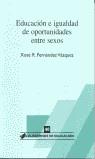 EDUCACION E IGUALDAD DE OPORTUNIDADES ENTRE SEXOS | 9788485840984 | FERNANDEZ VAZQUEZ, XOSE R.