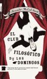 CLUB FILOSOFICO DE LOS DOMINGOS | 9788496284227 | ALEXANDER MCCALL SMITH