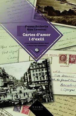 CARTES D'AMOR I D'EXILI FERRAN SOLDEVILLA I ROSA LEVERONI | 9788483305461 | MOHINO, ABRAHAM / PUJOL, ENRIC