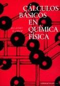 CALULOS BASICOS EN QUIMICA FISICA | 9788429170283 | AVERY, H. E. ; SHAW, D. J.