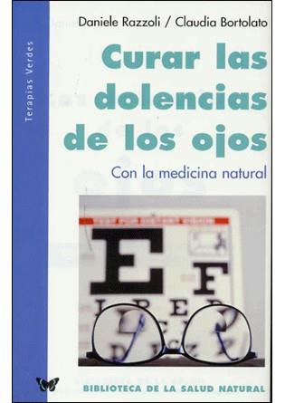 CURAR LAS DOLENCIAS DE LOS OJOS | 9788496194069 | RAZZOLI, DANIELE