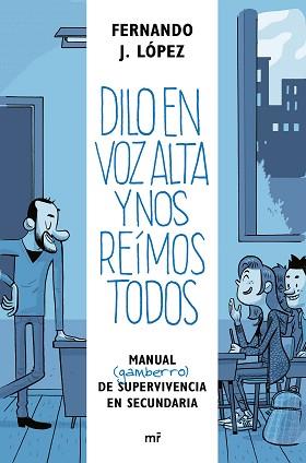 DILO EN VOZ ALTA Y NOS REÍMOS TODOS | 9788427042926 | LÓPEZ, FERNANDO J.