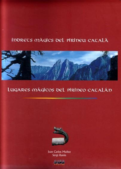 INDRETS MAGICS DEL PIRINEU CATALA | 9788482161655 | MUÑOZ, JUAN CARLOS