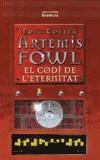 CODI DE L'ETERNITAT EL ARTEMIS FOWL | 9788476609958 | COLFER, EOIN