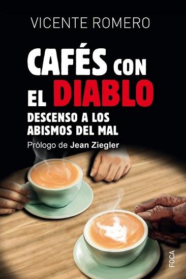 CAFÉS CON EL DIABLO | 9788416842728 | ROMERO RAMÍREZ, VICENTE