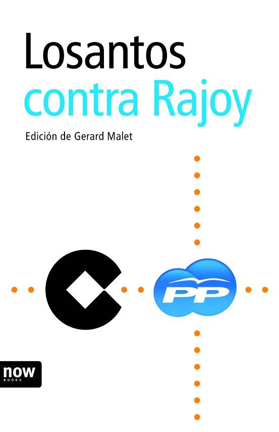 LOSANTOS CONTRA RAJOY | 9788492406968 | MALET, GERARD ( EDICION DE )