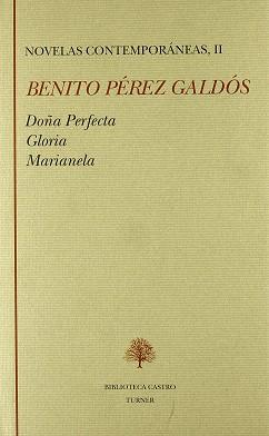 NOVELAS CONTEMPORANEAS II.DOÑA PERFECTA;GLORIA;MAR | 9788475063973 | PEREZ GALDOS, BENITO