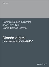 DISEÑO DIGITAL UNA PERSPECTIVA VLSI-CMOS | 9788489636804 | ALCUBILLA GONZALEZ, RAMON