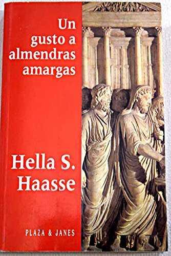 UN GUSTO A ALMENDRAS AMARGAS | 9788401561535 | HAASSE, HELLA S.