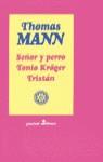 SEÑOR Y PERRO TONIO KROGER TRISTAN (BUTXACA) | 9788435015912 | MANN, THOMAS (1875-1955)