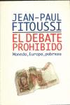 DEBATE PROHIBIDO, EL | 9788449302572 | FITOUSSIM JEAN-PAUL