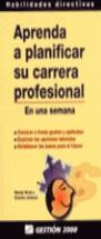 APRENDA A PLANIFICAR SU CARRERA PROFESIONAL | 9788480884327 | HIRSH, WENDY