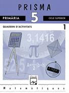 MATEMATIQUES PRISMA 5 EP QUADERN 1 | 9788421824184 | DALMAU, SAUL