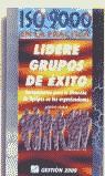 LIDERE GRUPOS DE EXITO | 9788480883054 | SENLLE, ANDRES