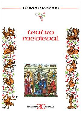 TEATRO MEDIEVAL | 9788470391132 | Anónimas y colectivas