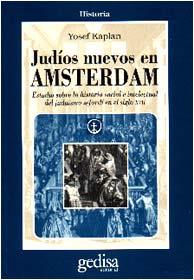 JUDIOS NUEVOS EN AMSTERDAM | 9788474325737 | KAPLAN, Yosef