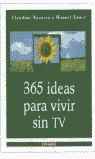 365 IDEAS PARA VIVIR SIN TV | 9788479013943 | NAVARRO, CLAUDINA