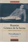 NOVELISMO I (GOMEZ DE LA SERNA) | 9788481091021 | GOMEZ DE LA SERNA, RAMON