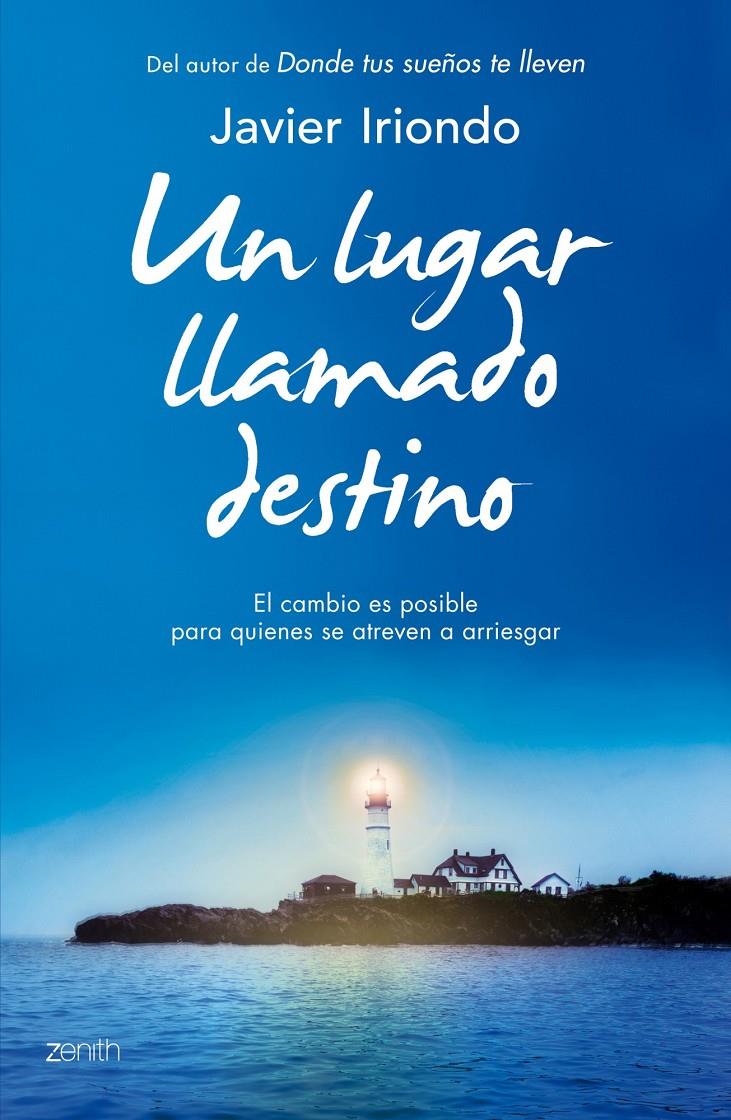 UN LUGAR LLAMADO DESTINO | 9788408128274 | JAVIER IRIONDO NARVAIZA