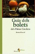 GUIA DELS BOLETS DELS PAISOS CATALANS | 9788473069427 | PASCUAL, RAMON