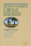 ENCICLOPEDIA DE LAS CURIOSIDADES EL LIBRO DE LOS HECHOS INSO | 9788478385737 | DOVAL, GREGORIO