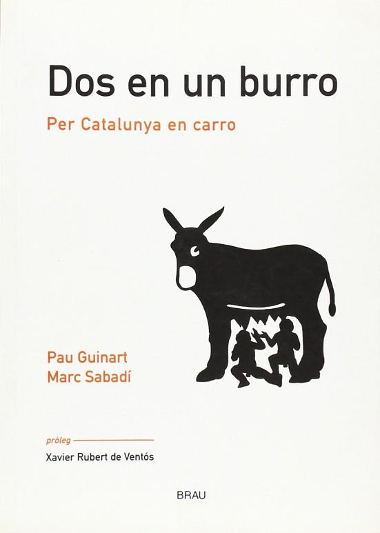 DOS EN UN BURRO ( PER CATALUNYA EN CARRO ) | 9788495946645 | GUINART, PAU / SABADI, MARC