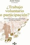 TRABAJO VOLUNTARIO O PARTICIPACION ? | 9788430931156 | JEREZ, ARIEL