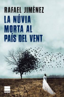 NÚVIA MORTA AL PAÍS DEL VENT | 9788416223824 | JIMÉNEZ, RAFAEL