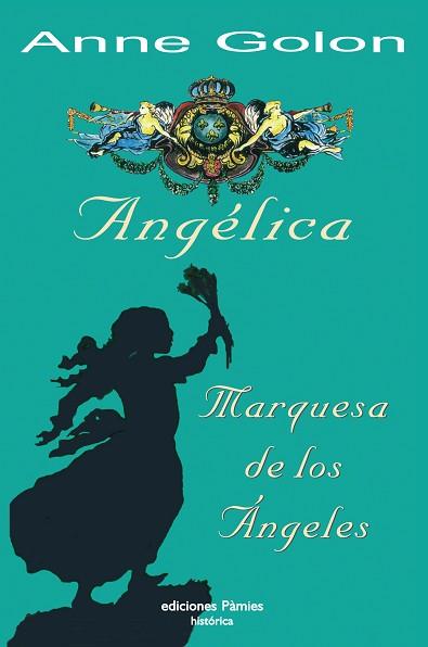 ANGELICA ( MARQUESA DE LOS ANGELES ) | 9788496952065 | GOLON, ANNE