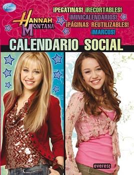 CALENDARIO SOCIAL HANNAH MONTANA | 9788444163604 | AA.VV.